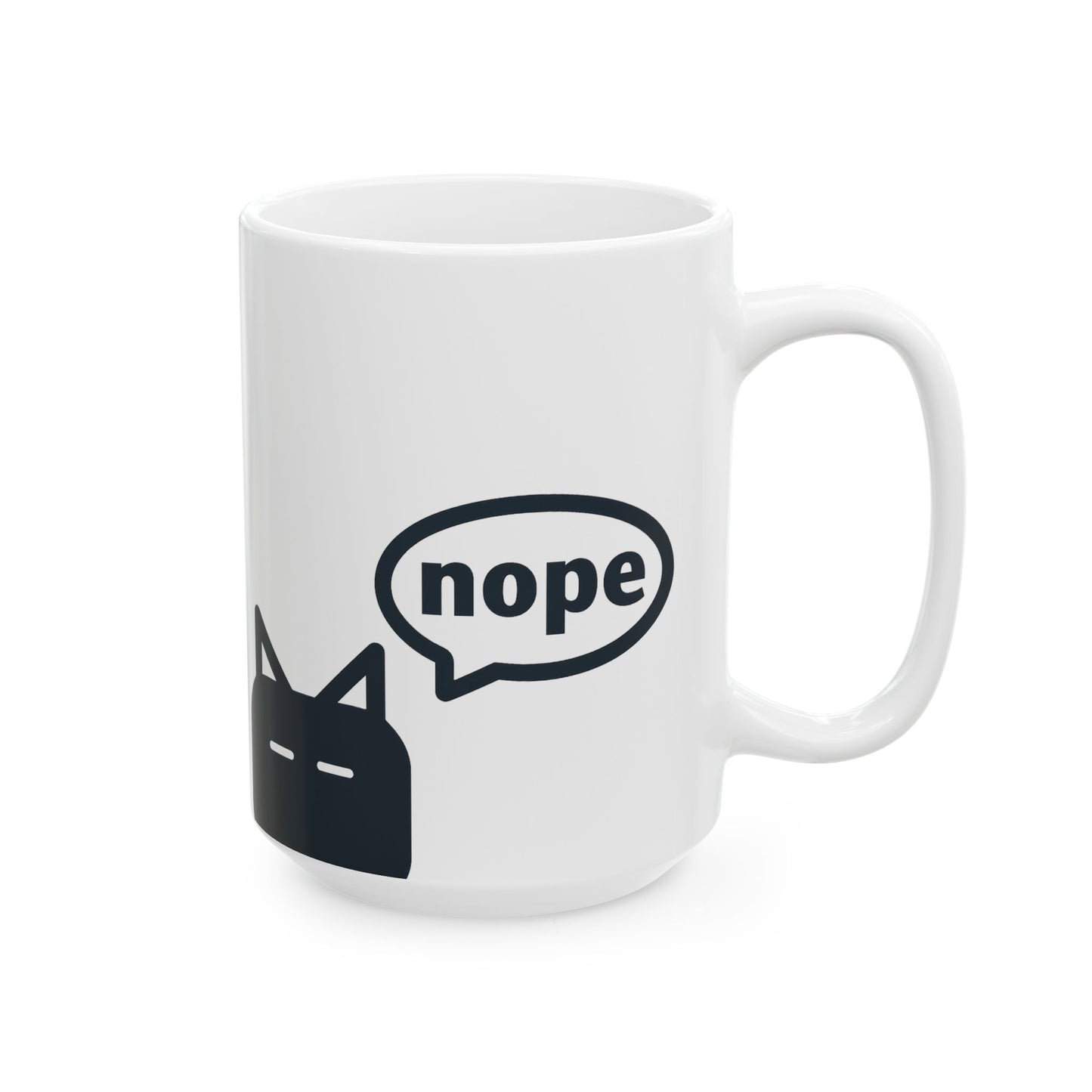 Nope Cat mug | Ceramic Mug