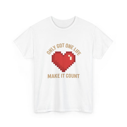 Unisex Heavy Cotton Tee - Only Got One Life Make It Count