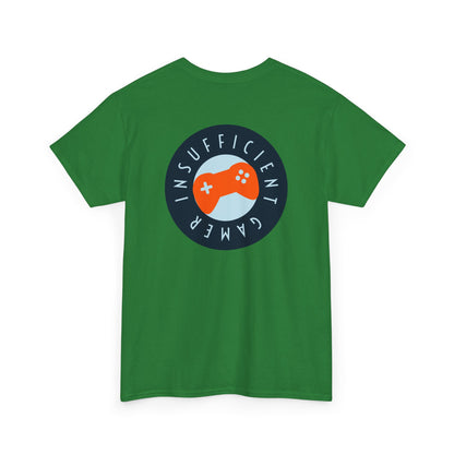 Insufficient Gamer T-Shirt, Gaming Tee, Funny Video Game Top, Gamer Gift, Graphic Tee, Geek Shirt