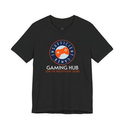 Insufficient Gamer badge Gaming Hub Tee | Video Game Logo T-Shirt