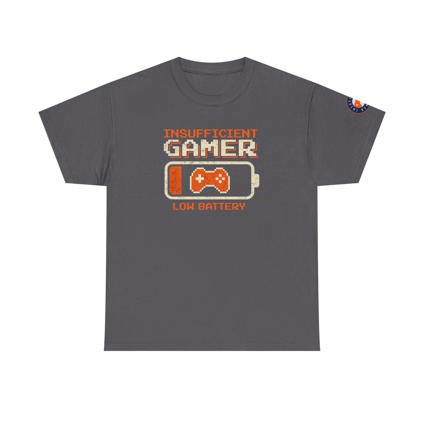 Gamer Low Battery T‑Shirt — "Insufficient Gamer, Low Battery" Retro Video Game Tee