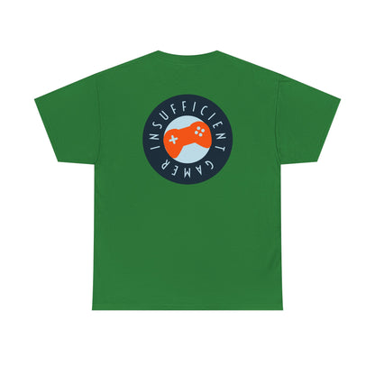 Insufficient Gamer T-Shirt, Gaming Tee, Funny Video Game Top, Gamer Gift, Graphic Tee, Geek Shirt