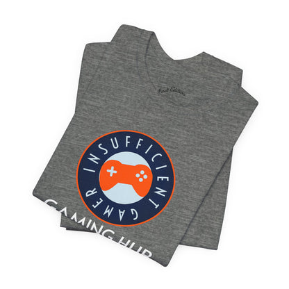 Insufficient Gamer badge Gaming Hub Tee | Video Game Logo T-Shirt