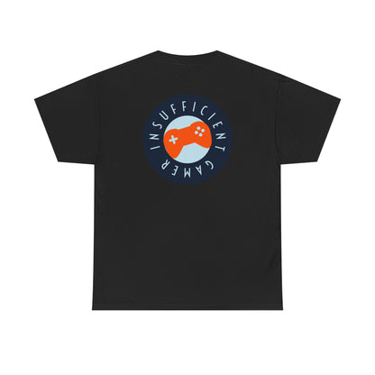 Insufficient Gamer T-Shirt, Gaming Tee, Funny Video Game Top, Gamer Gift, Graphic Tee, Geek Shirt
