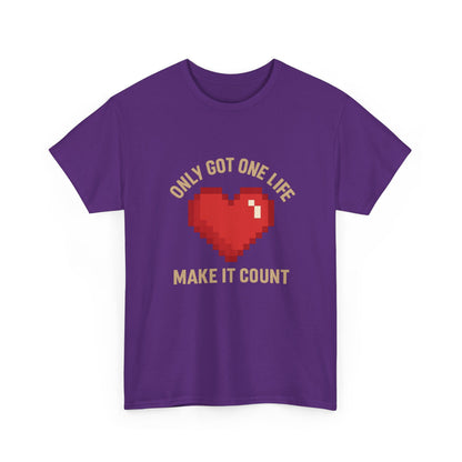 Unisex Heavy Cotton Tee - Only Got One Life Make It Count