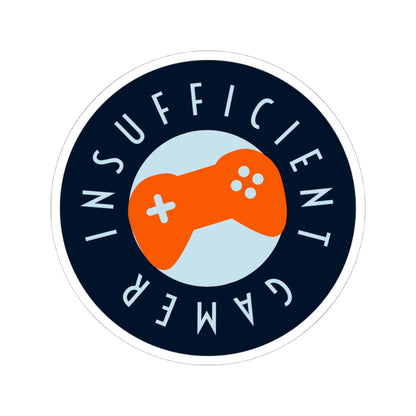 Insufficient Gamer Stickers | Fun Gaming Decor, Laptop Decals, Video Game Accessories, Gift for Gamers, Funny Sticker