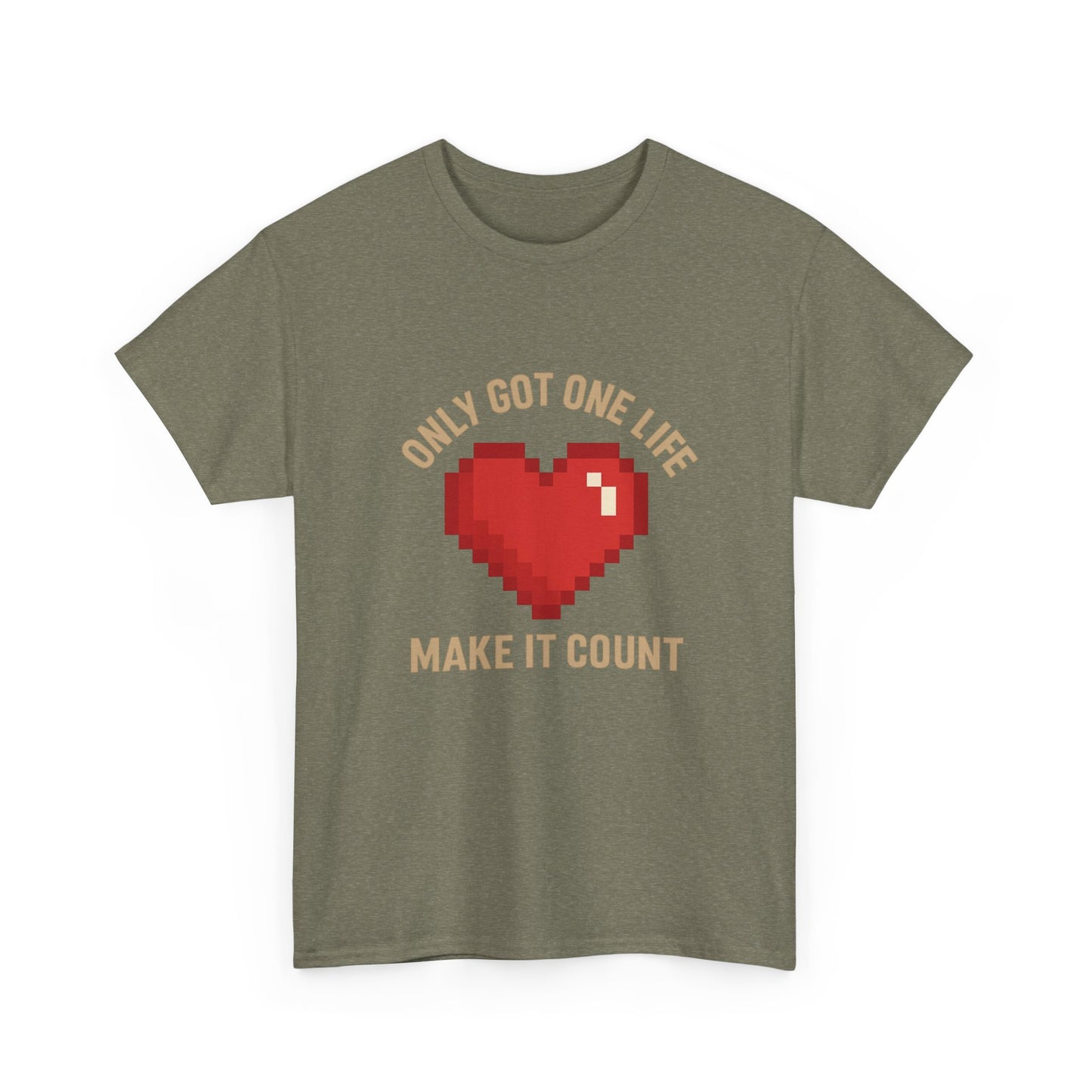 Unisex Heavy Cotton Tee - Only Got One Life Make It Count