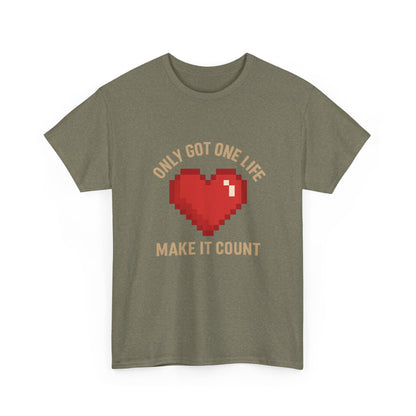 Unisex Heavy Cotton Tee - Only Got One Life Make It Count