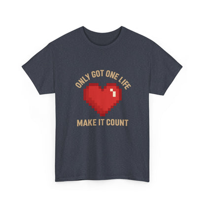Unisex Heavy Cotton Tee - Only Got One Life Make It Count