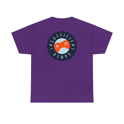 Insufficient Gamer T-Shirt, Gaming Tee, Funny Video Game Top, Gamer Gift, Graphic Tee, Geek Shirt