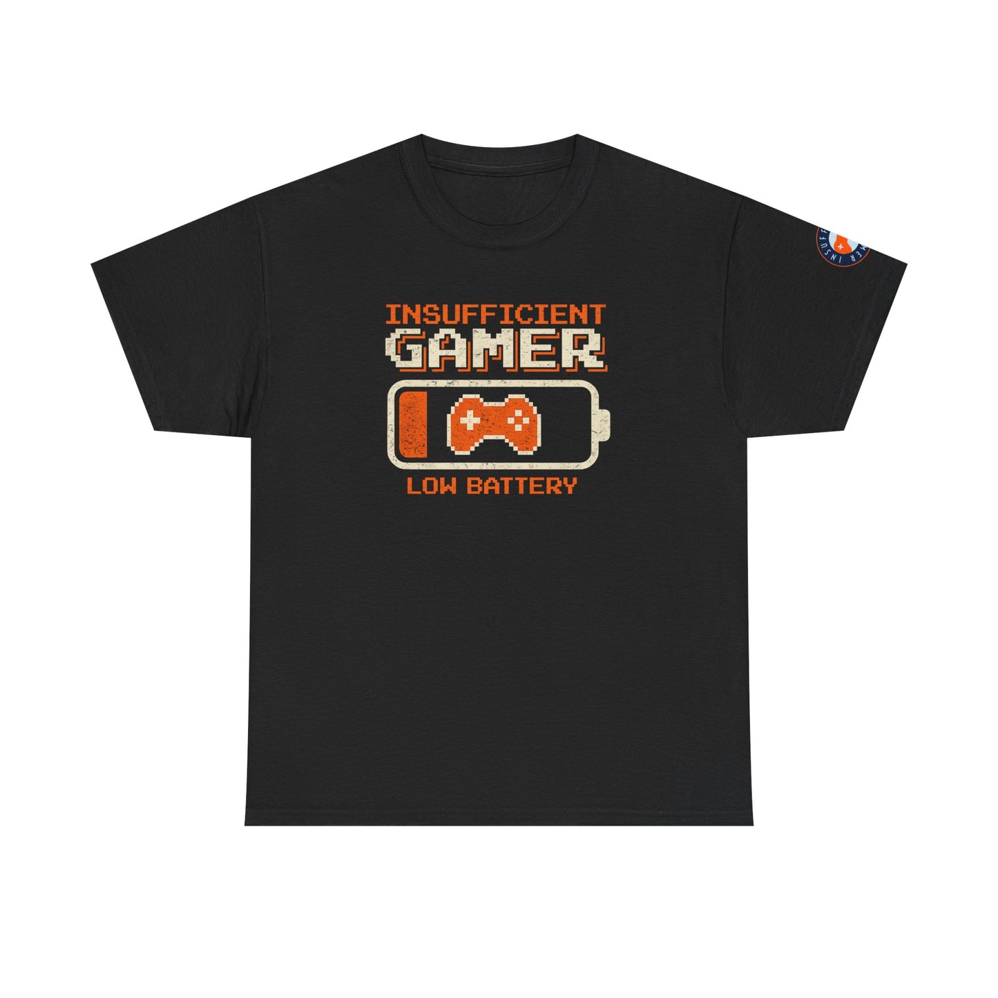 Gamer Low Battery T‑Shirt — "Insufficient Gamer, Low Battery" Retro Video Game Tee