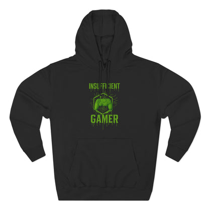 Gamer Hoodie - Insufficient Gamer Fleece Sweatshirt, Cozy Pullover for Gamers, Gaming Gift, Birthday Present, Chill Vibes
